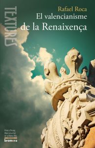 libro el valencianisme de la renaixenca