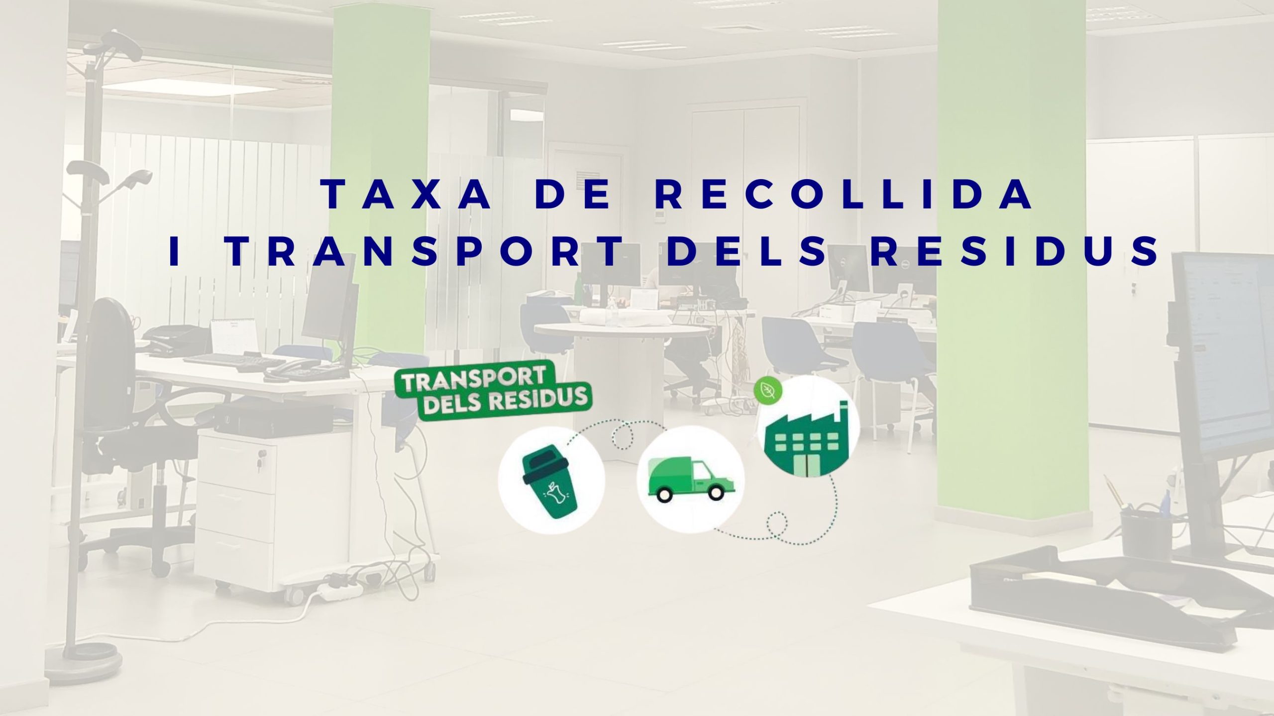 Campaña tasa de recogida y transporte de los residuos
